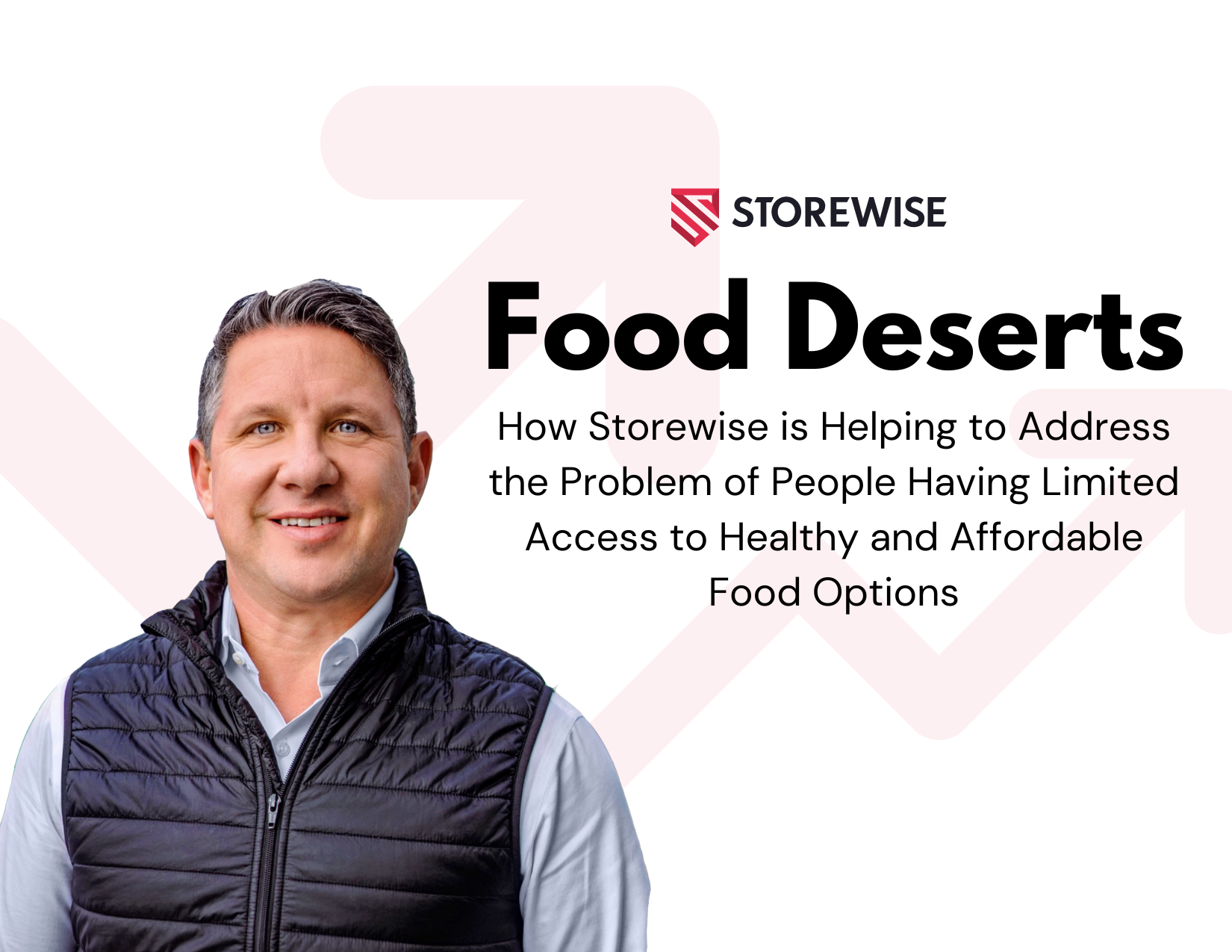 Food Deserts Christopher Greco Of Storewise On How They Are Helping To